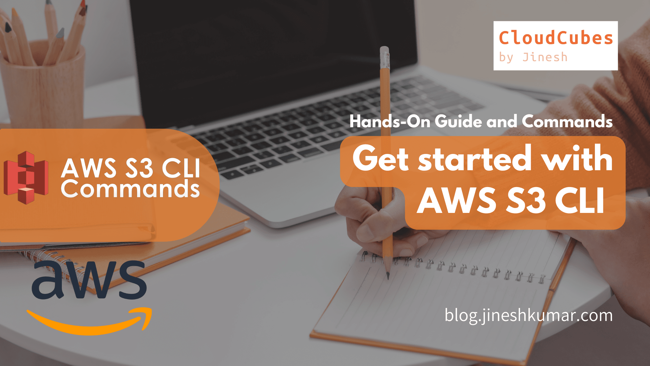 How to get started with AWS S3 CLI Commands