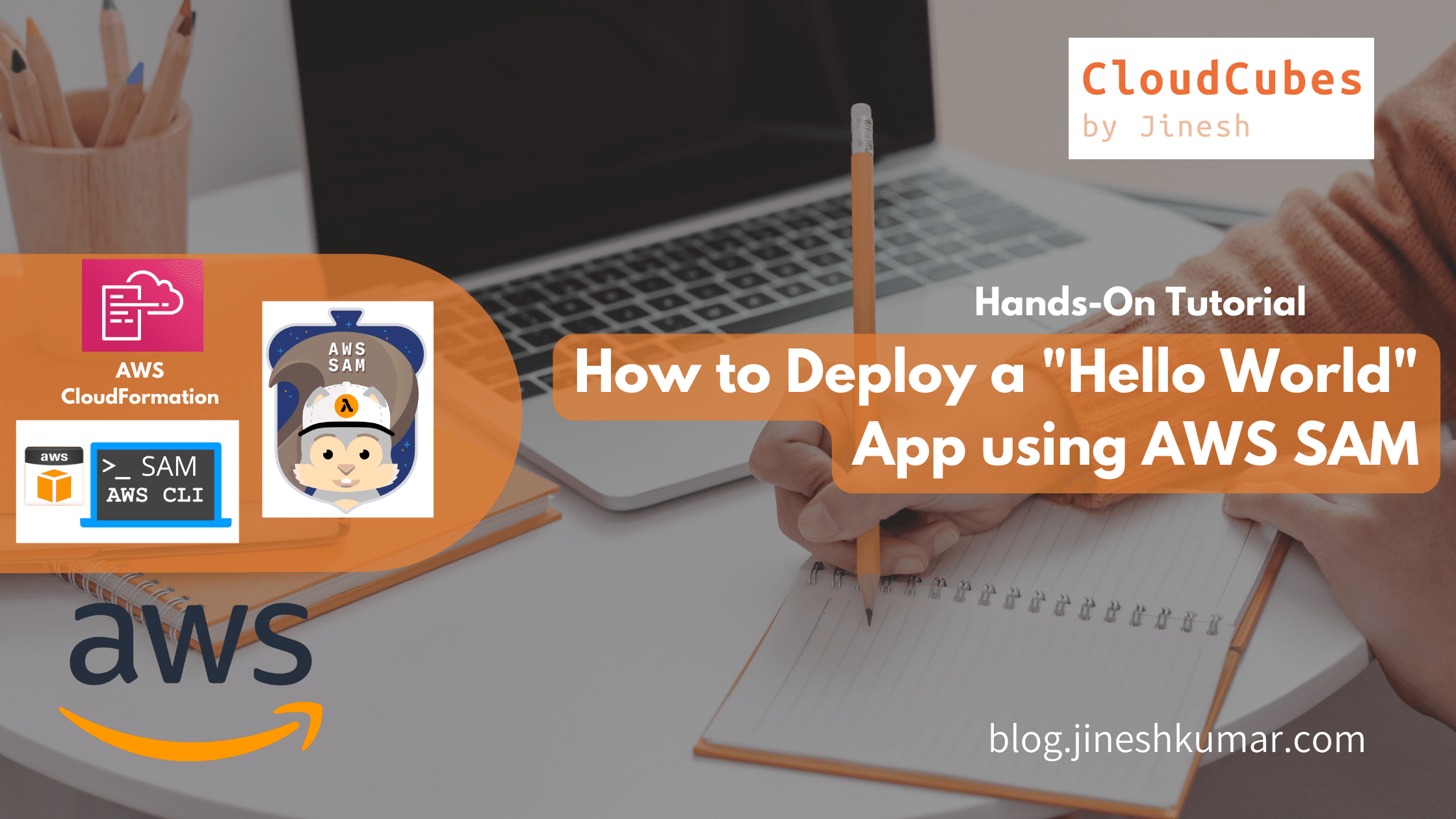 How to Deploy a Sample "Hello World" App using AWS SAM - Serverless