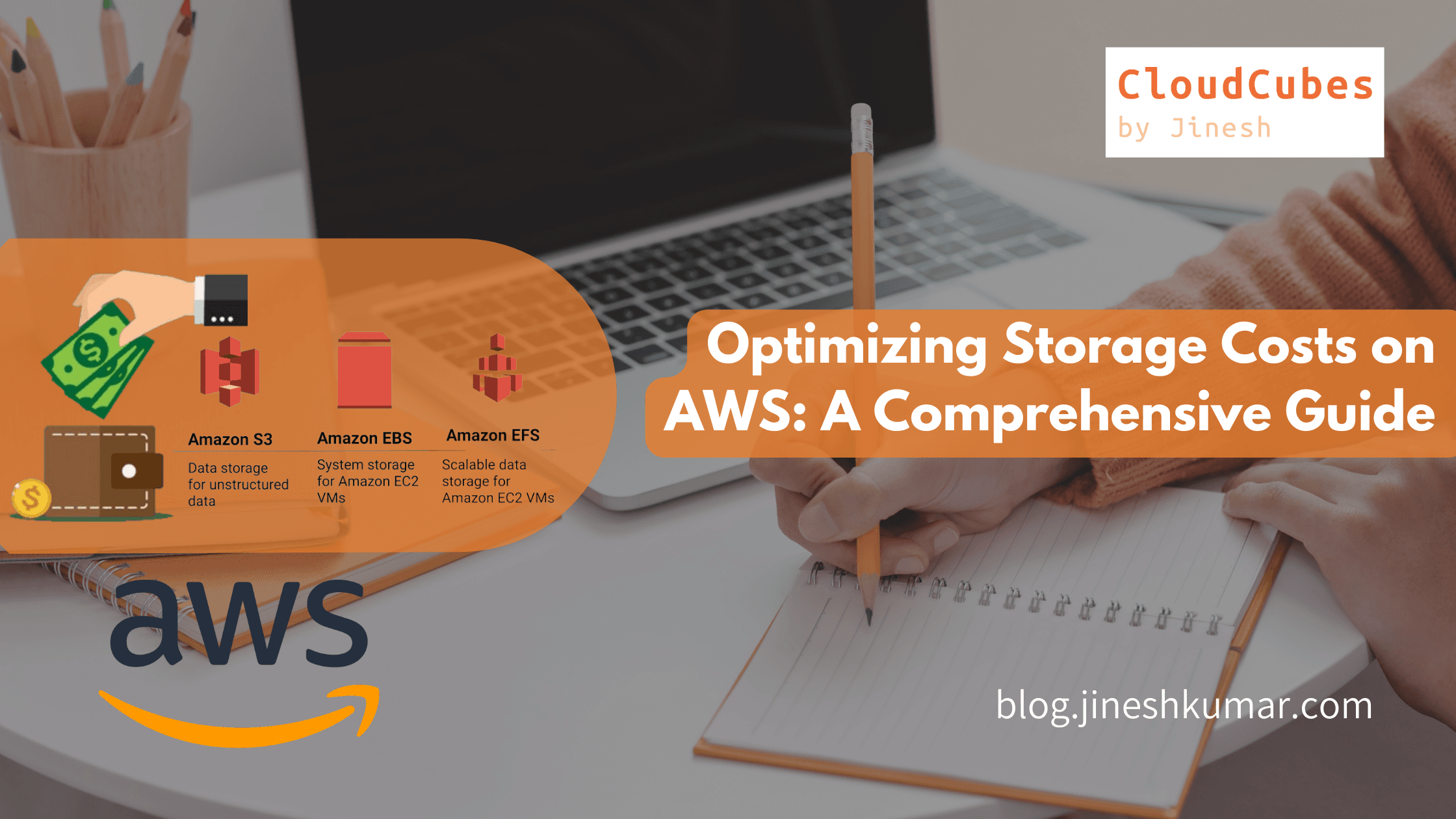 Optimizing Storage Costs on AWS: A Comprehensive Guide
